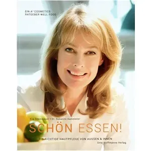 A4 Cosmetics Eva Steinmeyer | Dr. Susanne Kammerer - Schön essen! 0 1 Stk