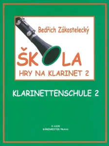 Bedřich Zakostelecký Škola hry na klarinet 2 Music Book
