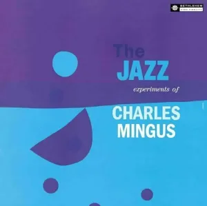Charles Mingus - The Jazz Experiments Of Charles Mingus (LP) Disco de vinilo