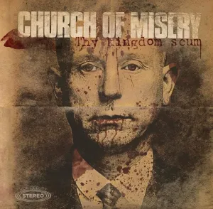 Church Of Misery - Thy Kingdom Scum (2 LP) Disco de vinilo
