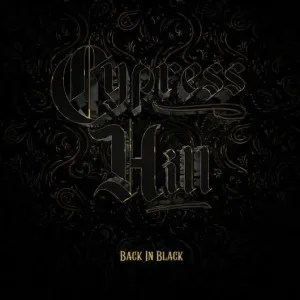 Cypress Hill - Back In Black (LP) Disco de vinilo