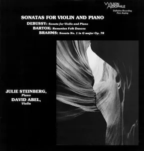 David Abel/Julie Steinberg - Debussy/Brahms/Bartok: Sonatas For Violin And Piano (200g) (Remastered) Disco de vinilo