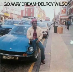 Delroy Wilson - Go Away Dream (LP) #77034