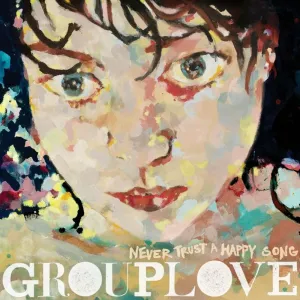 Grouplove - Never Trust A Happy Song (Red Coloured) (LP)