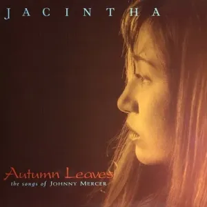 Jacintha Autumn Leaves The Songs of Johnny Mercer (180g) (2 LP)