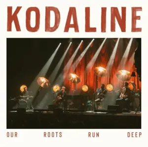 Kodaline - Our Roots Run Deep (Transparent Cream Coloured) (2 LP) Disco de vinilo