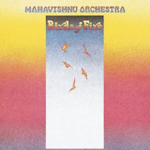 Mahavishnu Orchestra - Birds Of Fire (LP) (180g) Disco de vinilo