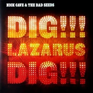 Nick Cave & The Bad Seeds - Dig, Lazarus, Dig!!! (LP) Disco de vinilo