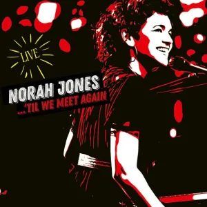 Norah Jones - ...'Til We Meet Again (2 LP) Disco de vinilo