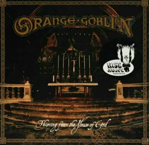 Orange Goblin - Thieving From The House Of God (LP) Disco de vinilo