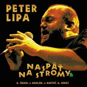 Peter Lipa Naspäť na stromy (LP) Disco de vinilo