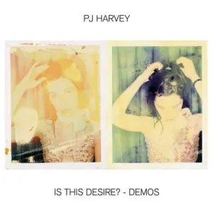 PJ Harvey - Is This Desire? - Demos (LP) Disco de vinilo
