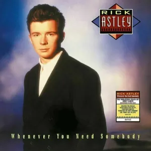 Rick Astley - Whenever You Need Somebody (2022 Remaster) (LP) Disco de vinilo