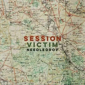 Session Victim - Needledrop (2 LP)