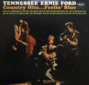 Tennessee Ernie Ford - Country Hits...Feelin' Blue (LP) (200g) Disco de vinilo