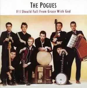 The Pogues - If I Should Fall from Grace with God (LP) Disco de vinilo