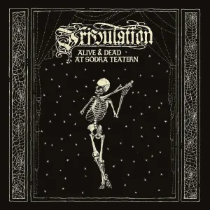 Tribulation Alive & Dead At Sodra Teatern (3 LP) Disco de vinilo